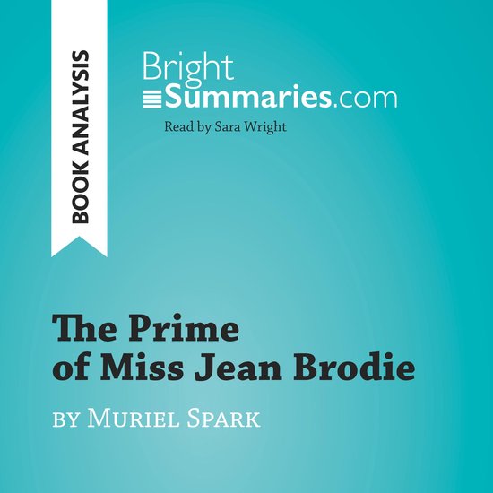 The Prime of Miss Jean Brodie by Muriel Spark (Book Analysis ... - cover