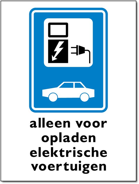 Laden elektrische voertuigen bord - Forex - 30 x 40 cm - Weerbestendig