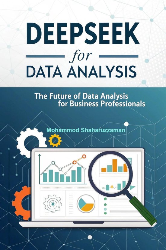 DeepSeek for Data Analysis (ebook), Mohammod Shaharuzzaman ...