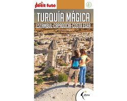 Guide Estambul, Capadocia Y Costa De Turquía (espagnol) 2023/2024 Petit Futé