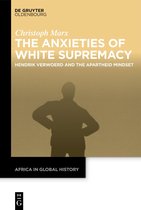 Africa in Global History8-The Anxieties of White Supremacy