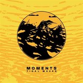 Moments - Tidal Waves (LP) (Coloured Vinyl)