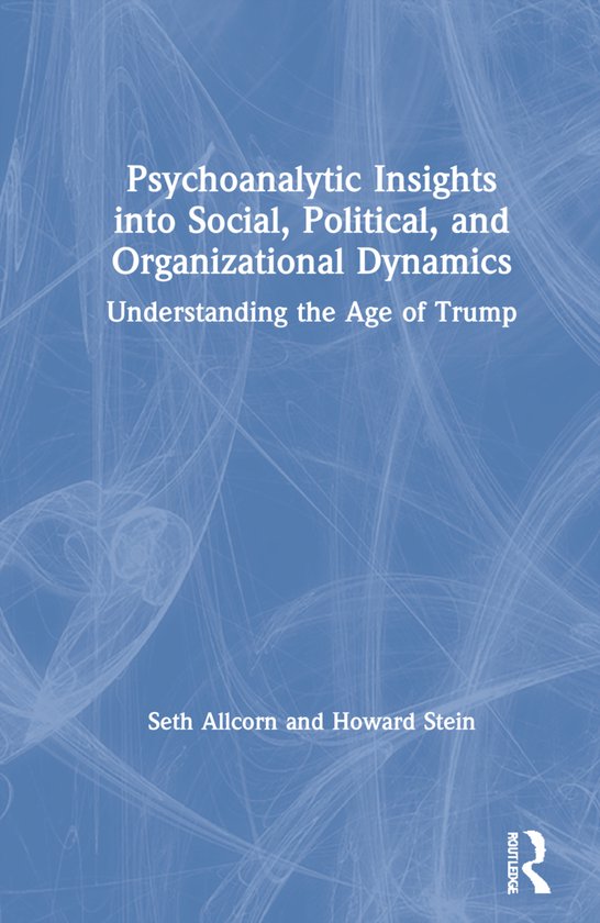 Psychoanalytic Insights into Social, Political, and Organiza ... - cover