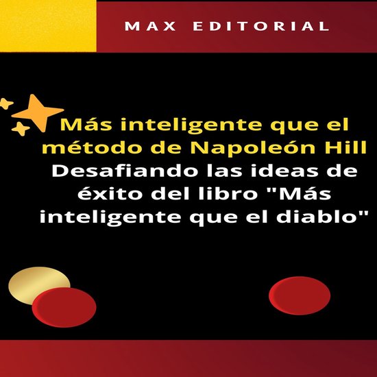 Más inteligente que el método de Napoleón Hill - cover