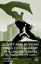 St Antony's Series- Soviet and Russian Press Coverage of the United States