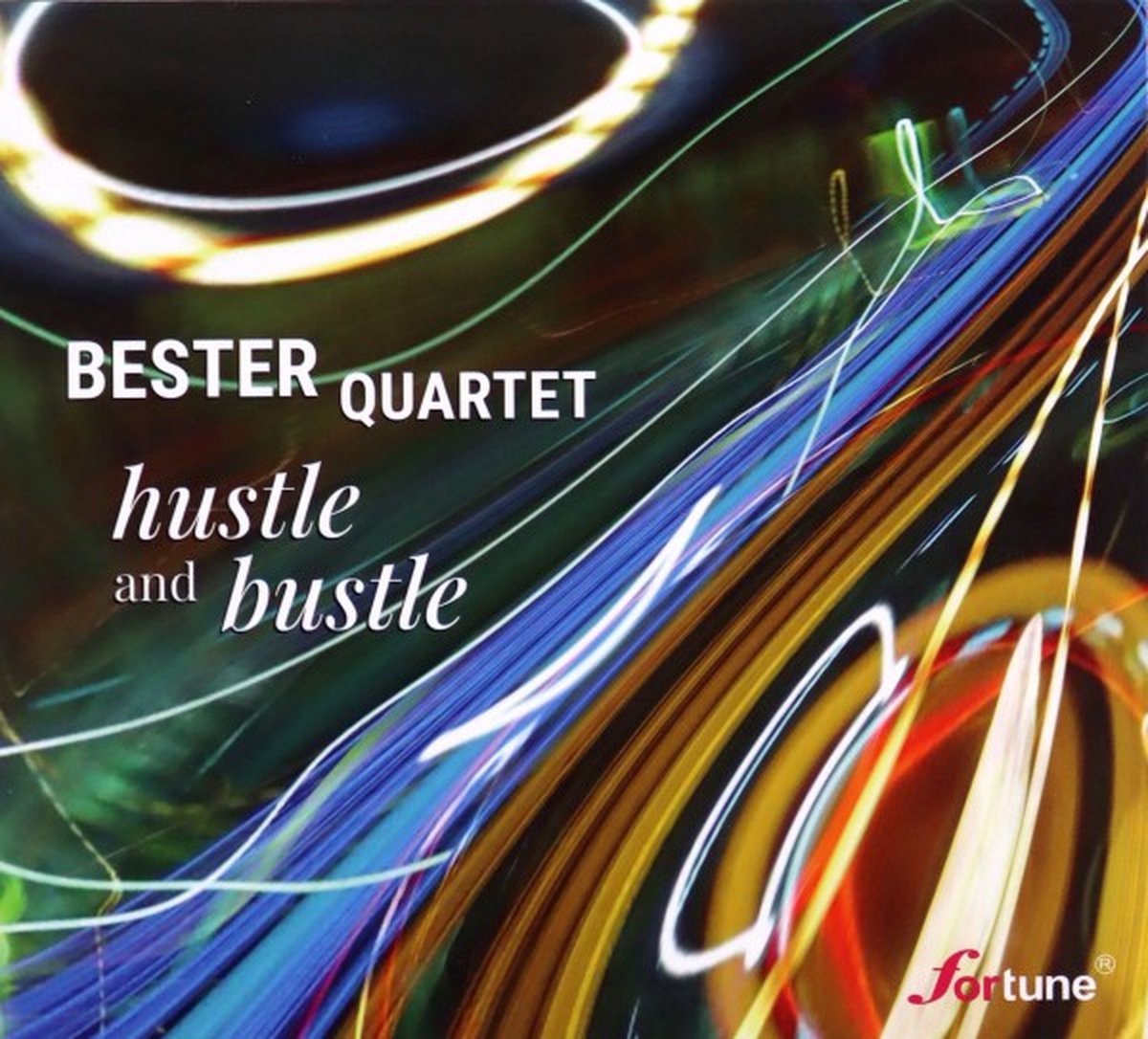 Bester Quartet: Hustle and Bustle [CD]