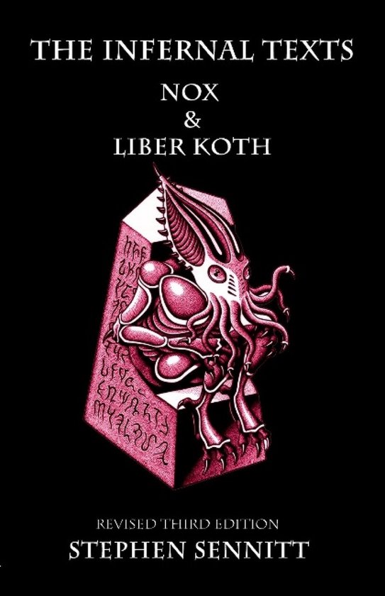 Boekomslag met de titel 'THE INFERNAL TEXTS NOX & LIBER KOTH'. Een roze, tentakelachtig wezen zit op een roze steen met runen.