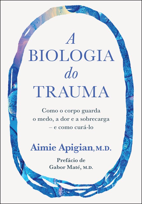 A biologia do trauma - cover