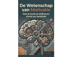De Wetenschap van Motivatie
