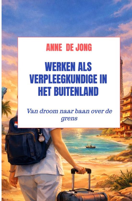 Werken als verpleegkundige in het buitenland - cover