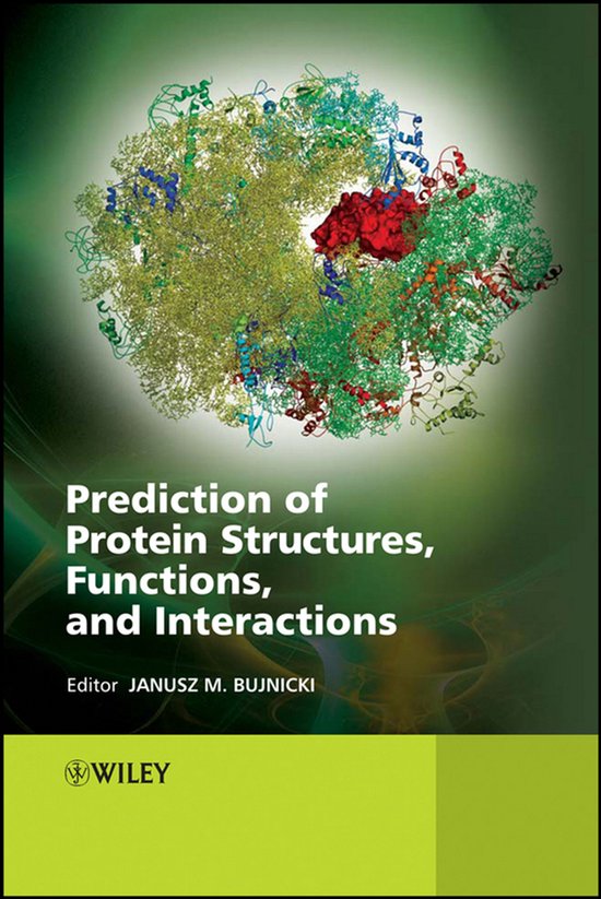 Prediction of Protein Structures, Functions, and Interaction ... - cover