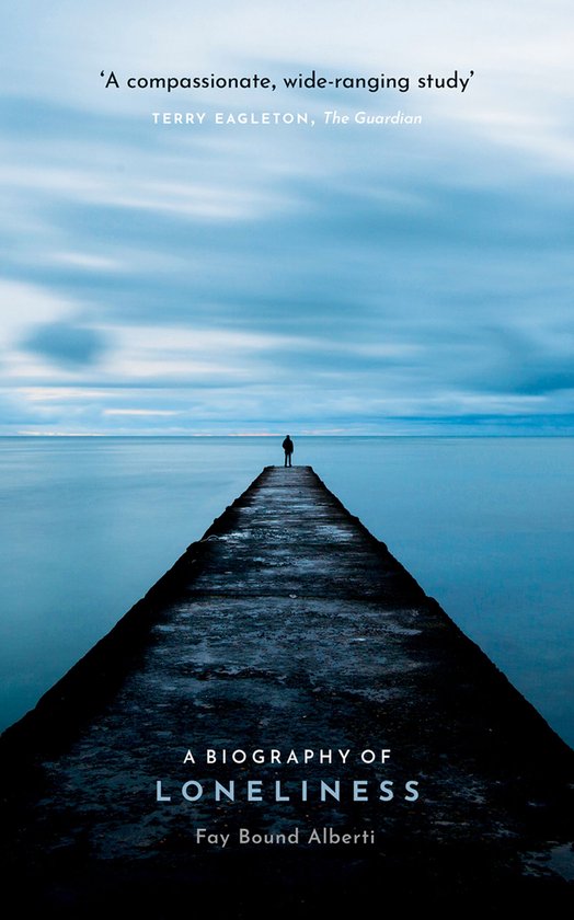 A Biography of Loneliness - cover