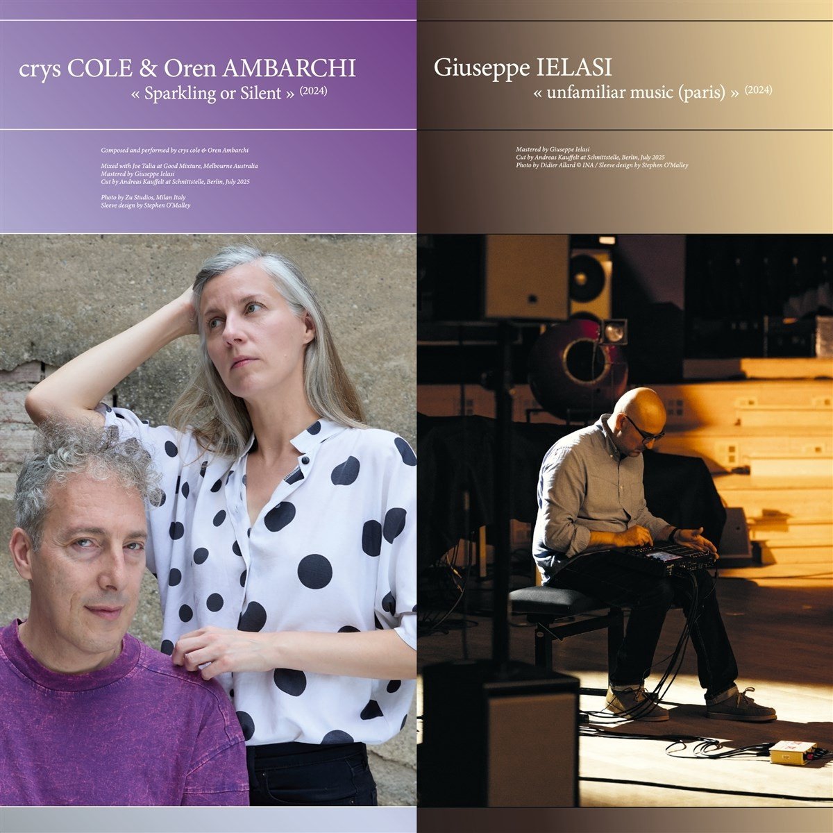 Oren Ambarchi & Crys Cole / Guiseppe Ielasi - Sparkling Or Silent / Unfamiliar Music (Paris) (LP)