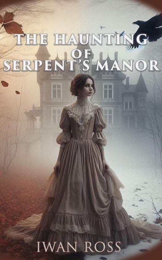 The McTavish Chronicles 2 - The Haunting of Serpent's Manor - cover
