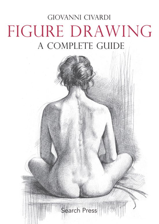 Figure Drawing A Complete Guide - cover