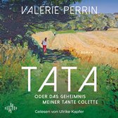 Boekomslag 'TATA oder das Geheimnis meiner Tante Colette' door VALERIE PERRIN. Een impressionistisch schilderij van een vrouw die een pad oploopt in een zonnig landschap.