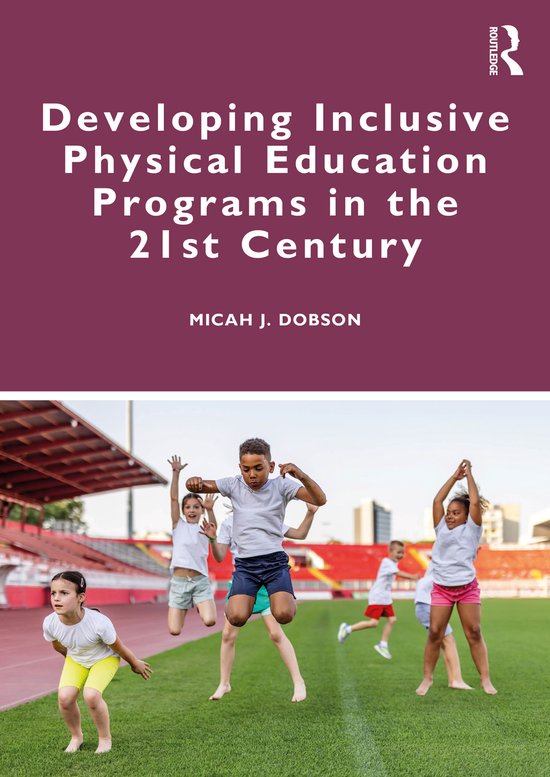 Developing Inclusive Physical Education Programs in the 21st ... - cover