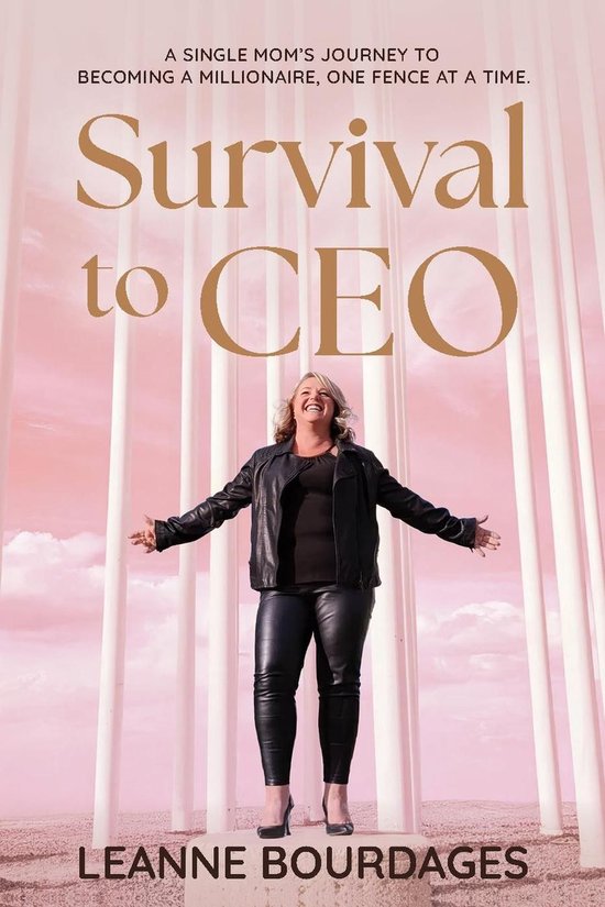 Survival To CEO - A Single Mom's Journey to Becoming a Milli ... - cover
