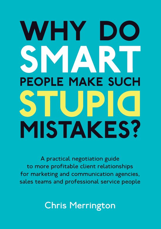 Why Do Smart Peop Make Such Stupid Mistakes? - cover