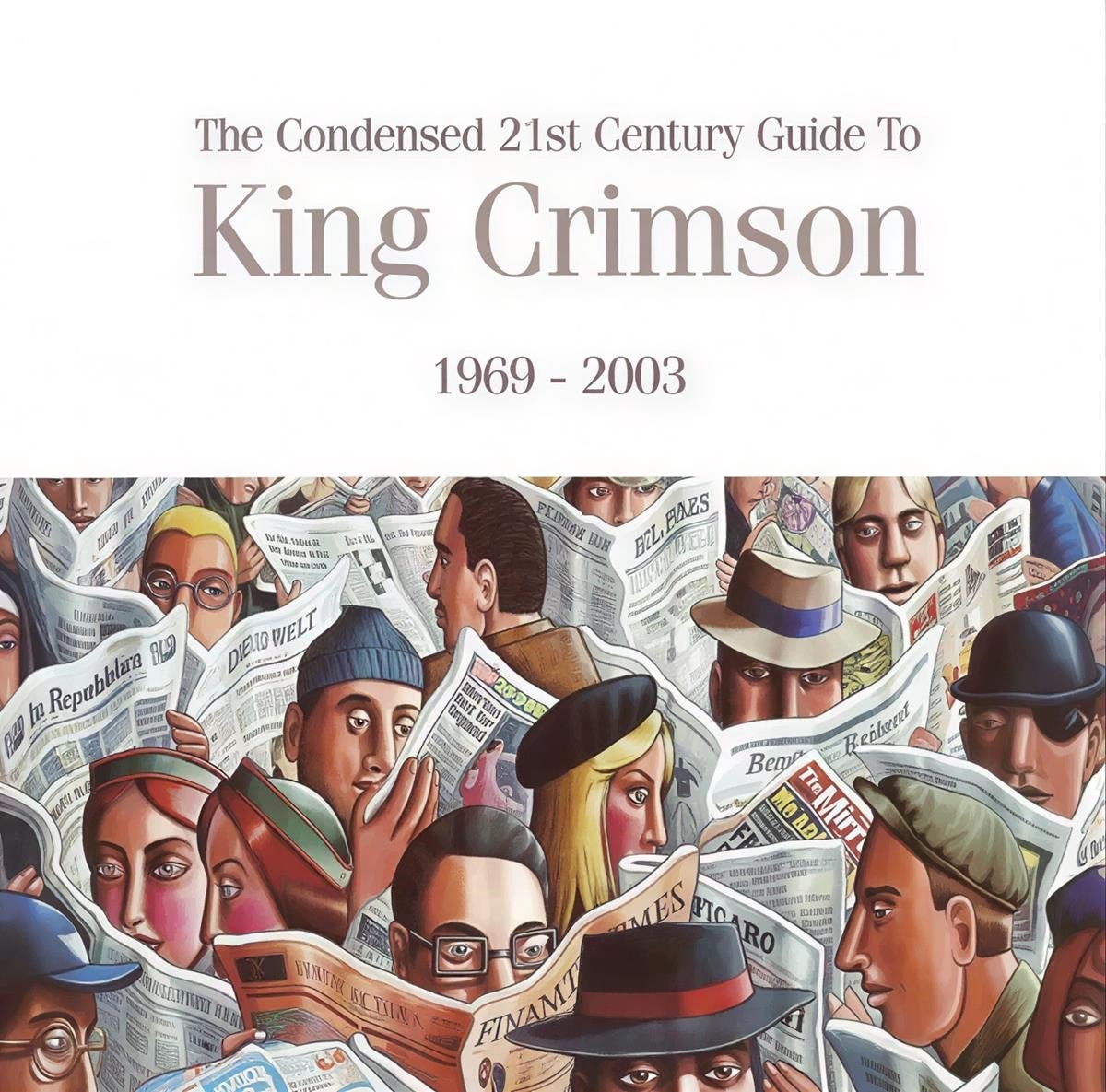 King Crimson - The Condensed 21St Century Guide To (2 CD)