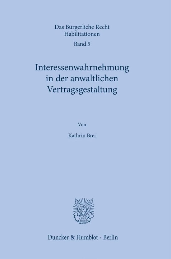Das Bürgerliche Recht. Habilitationen5- Interessenwahrnehmu ... - cover