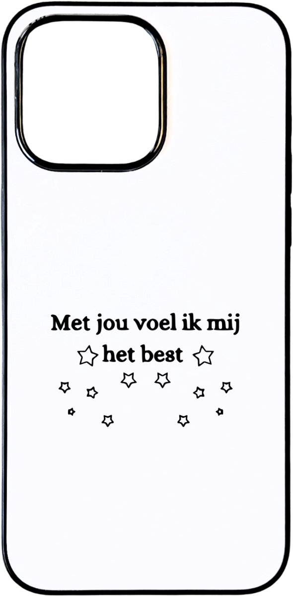 Hacebo® - Met jou voel ik mij het best telefoonhoesje - Liefde - Relatie - telefoonhoesjes - Valentijn - Cadeau - hoesje geschikt voor iPhone 15 Pro Max