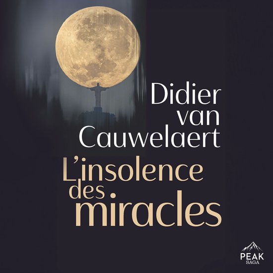 L'Insolence des miracles - cover