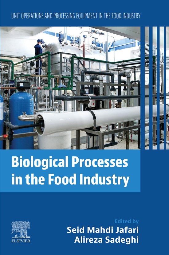 Unit Operations and Processing Equipment in the Food Industry - Biological Processes in the Food Industry