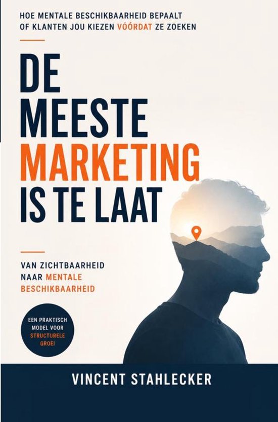 DE MEESTE MARKETING IS TE LAAT - cover