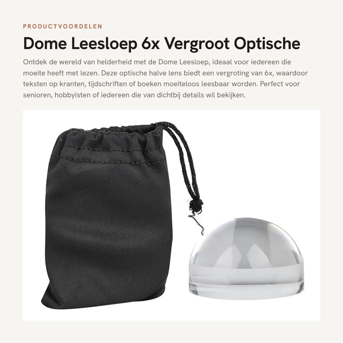 Dailygoods- Leesloep 6x Vergroting - Optische Koepelloep - Acryl Materiaal - Hoge Helderheid - Gemakkelijk in Gebruik - Decoratief Gebruik - Vergrootglas