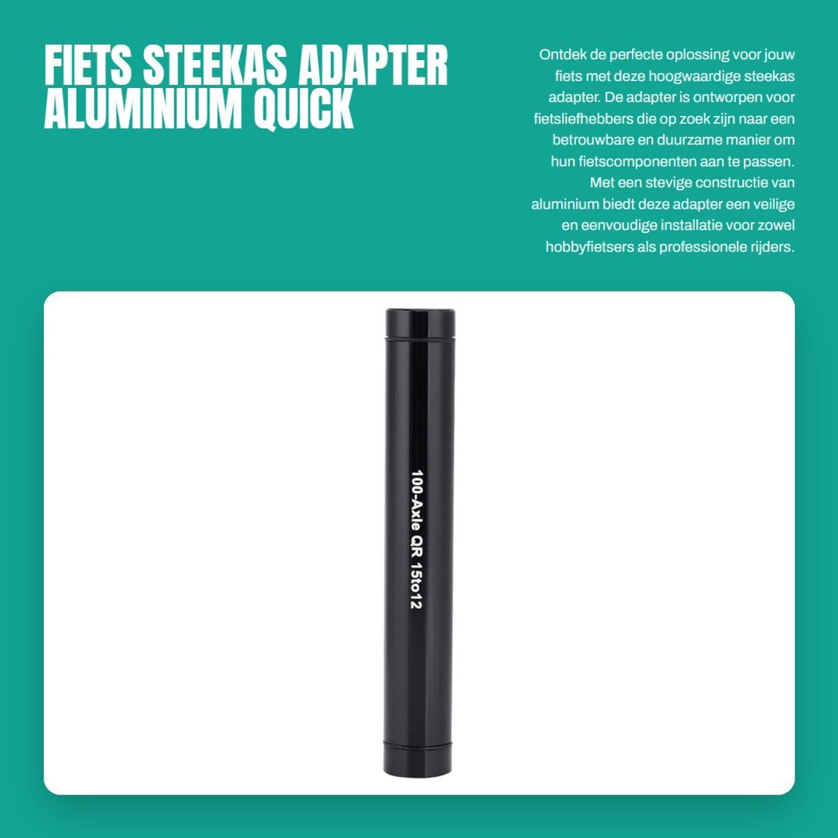 Dailygoods - Fiets Steekas Adapter - Aluminium Quick Release - Zwart - Universeel - 15mm naar 12mm - Geschikt voor Thru Axle Fietsen