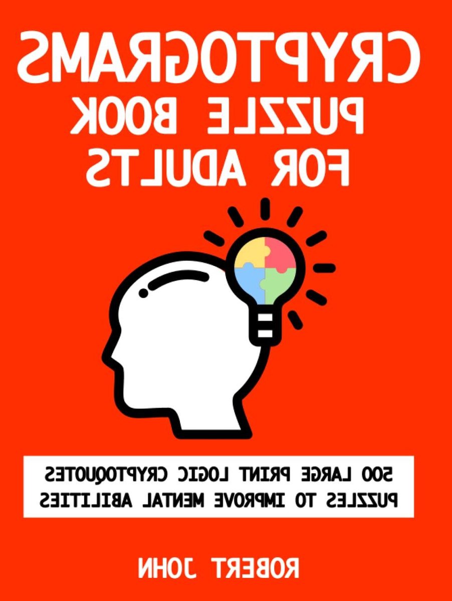 Puzzelboek - Cryptogrammen Logica - Geest Trainen - Grote Letters - 266 Pagina's - Niet gespecificeerd