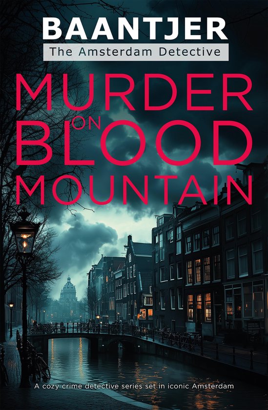 The Amsterdam Detective - Murder on Blood Mountain - cover