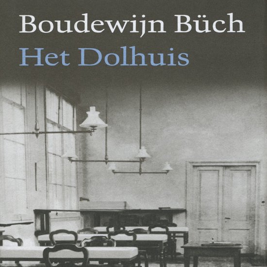 Het dolhuis