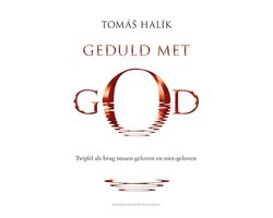 Geduld met God
