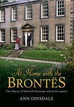 At Home With The Brontes The History Of