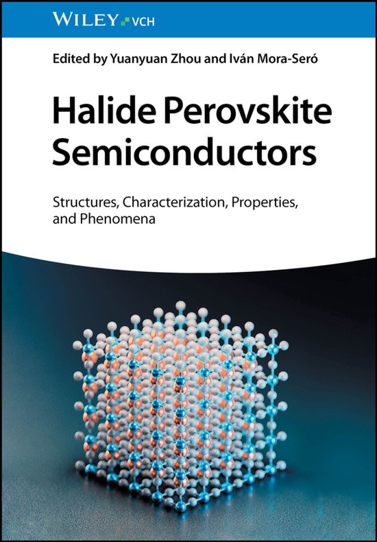 Halide Perovskite Semiconductors | 9783527348091 | Y Zhou | Boeken | bol