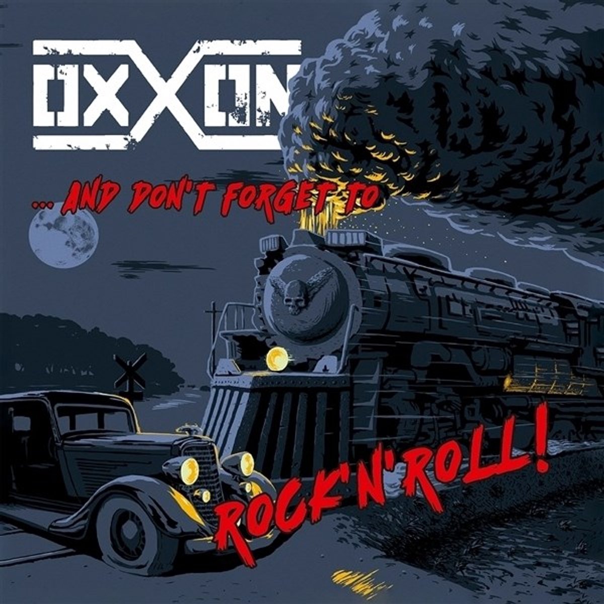 Oxxon - ... And Don't Forget To Rock'n'roll (LP) (Coloured Vinyl)