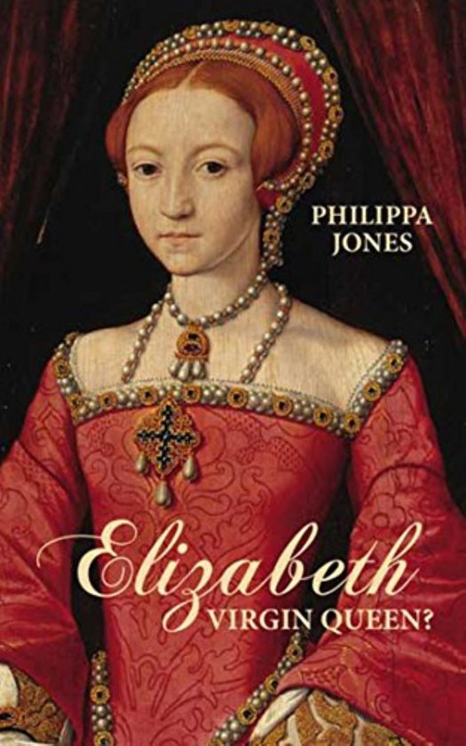 Elizabeth I: Virgin Queen? - cover
