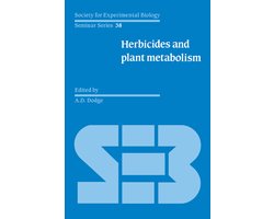 Society for Experimental Biology Seminar SeriesSeries Number 38- Herbicides and Plant Metabolism