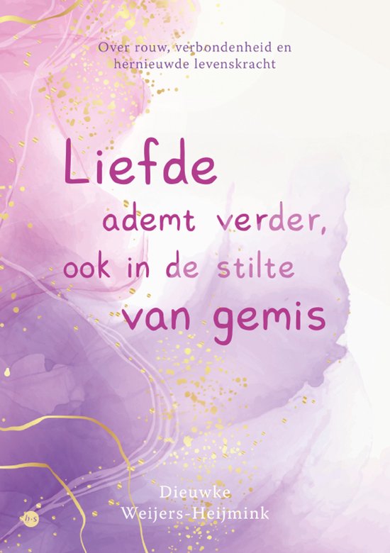 Liefde ademt verder, ook in de stilte van gemis - cover