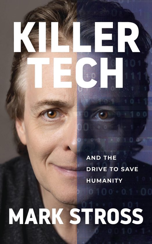Killer Tech and the Drive to Save Humanity - cover