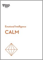 HBR Emotional Intelligence Series - Calm (HBR Emotional Intelligence Series)