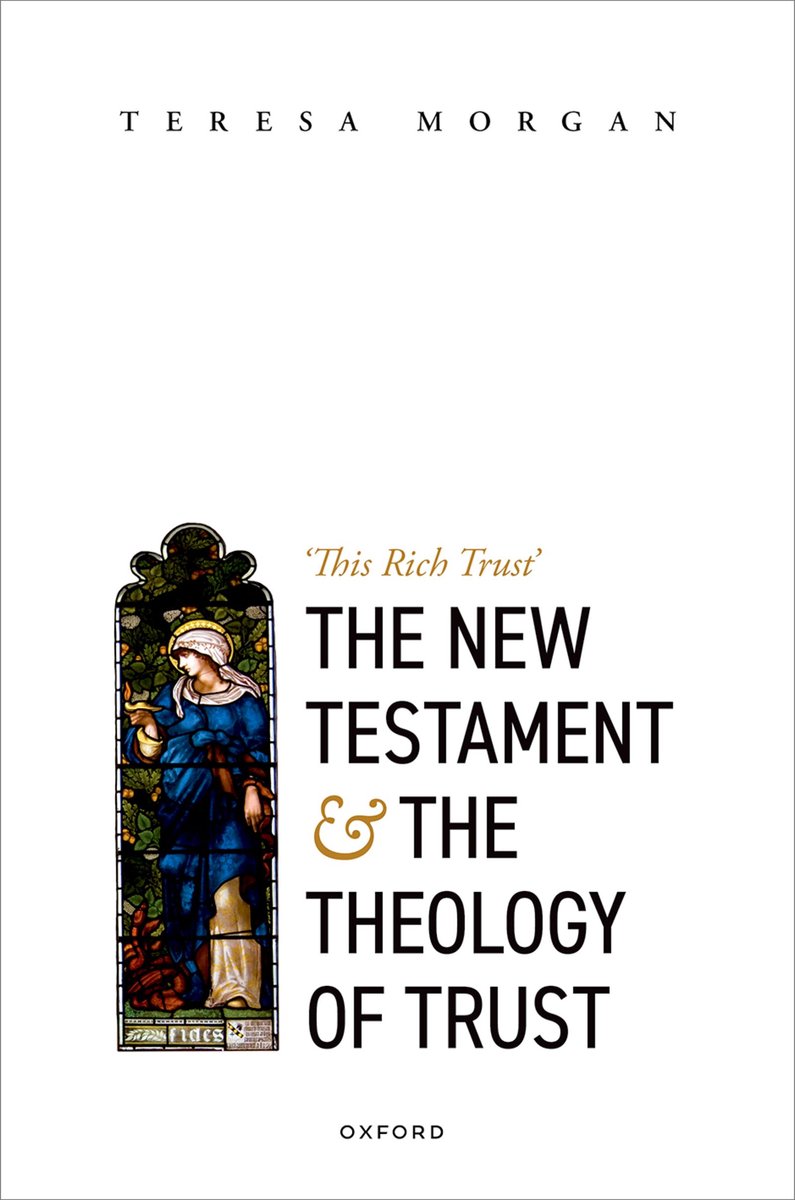 The New Testament And The Theology Of Trust