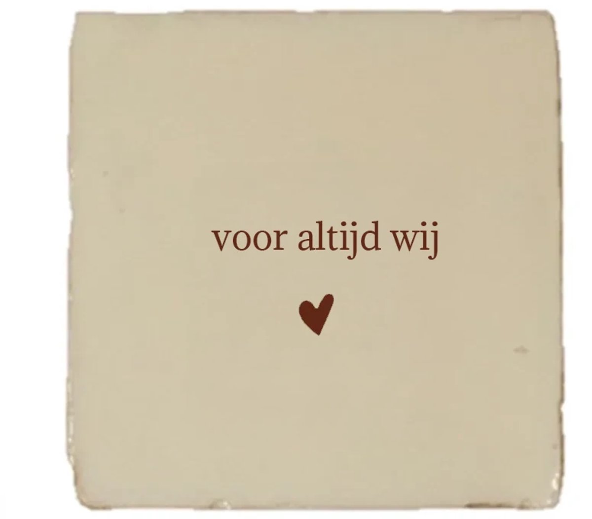 Gekleurde tegeltje - Voor altijd wij - Handgemaakte tegel | Spreuktegel | Tegeltjes met Spreuken | Tegeltjeswijsheid | Tegeltje tekst | Origineel cadeau