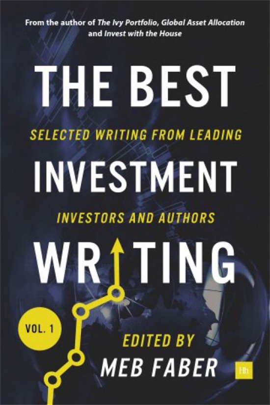 Het boek 'The Best Investment Writing, Vol. 1' met een donkere kaft en gouden tekst. Bevat een grafiek met een opgaande lijn.