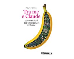 Tecnologia e società 16 - Tra me e Claude