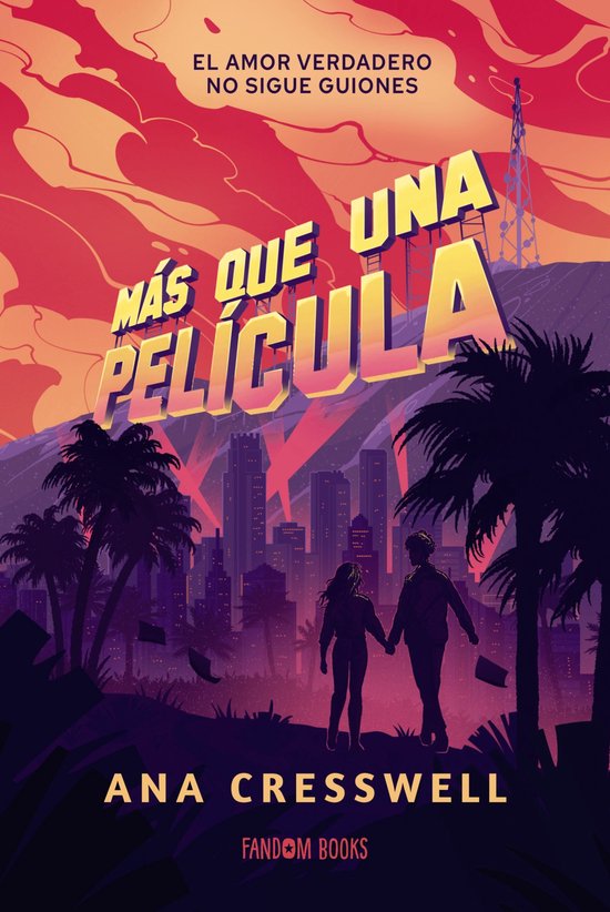 Boekomslag met de titel 'Más que una película' in grote gele letters. Een silhouet van een stel dat hand in hand loopt tegen een stad met palmbomen onder een oranje-paarse lucht.