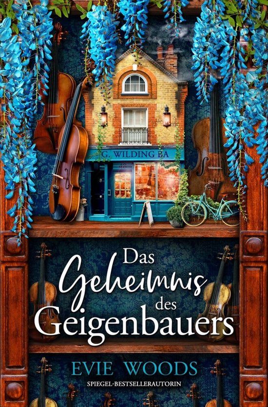 Couverture de livre avec des violons, un magasin appelé G. Wilding EA et le titre 'Das Geheimnis des Geigenbauers' par Evie Woods.
