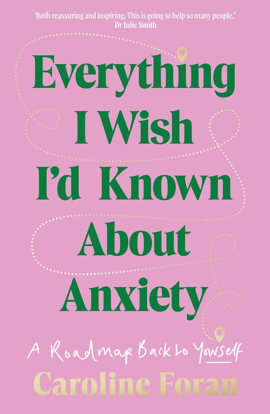 Everything I Wish I'd Known About Anxiety - cover